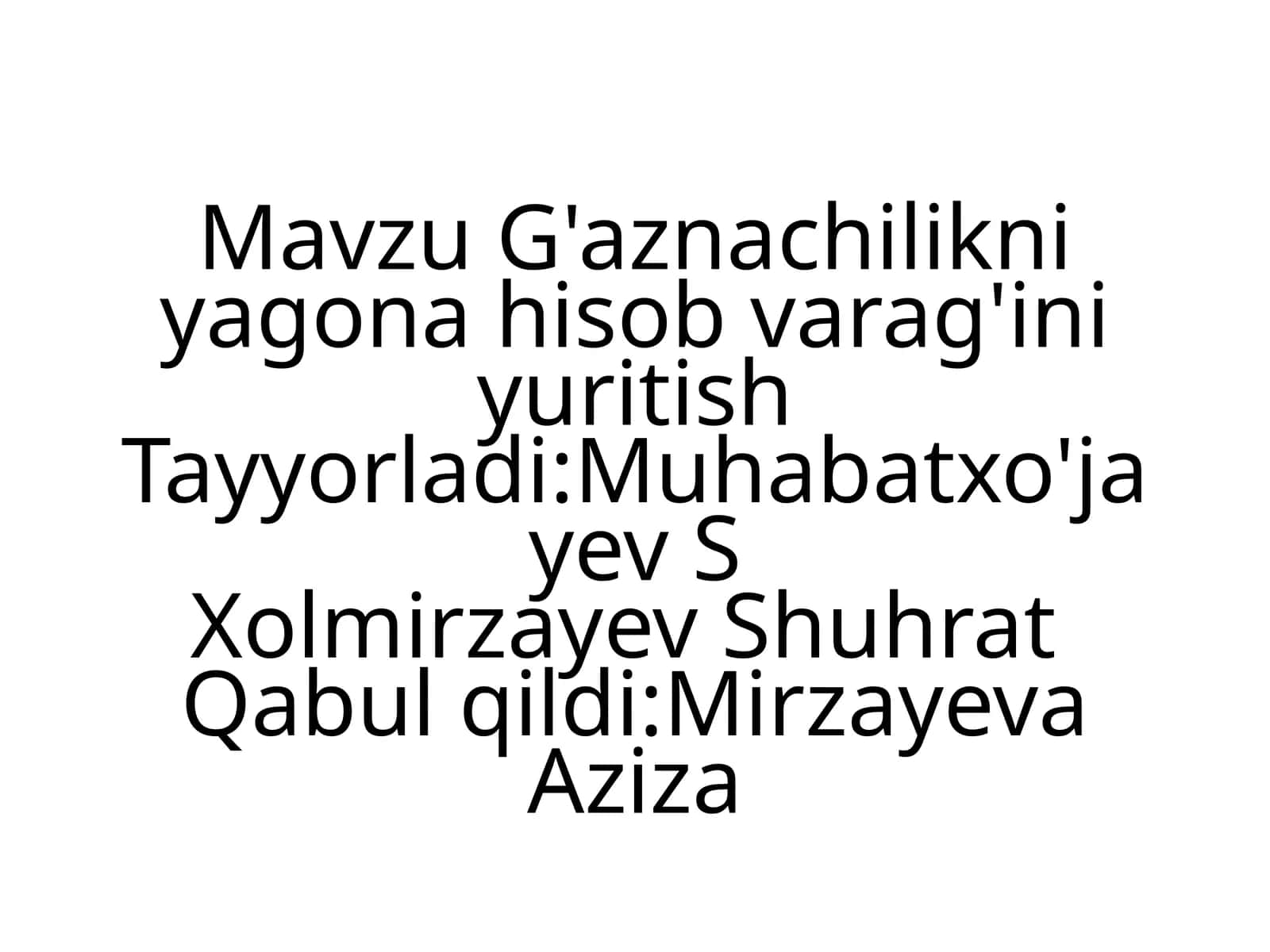 G'aznachilikni Yagona hisobvarag'ini yuritish 1