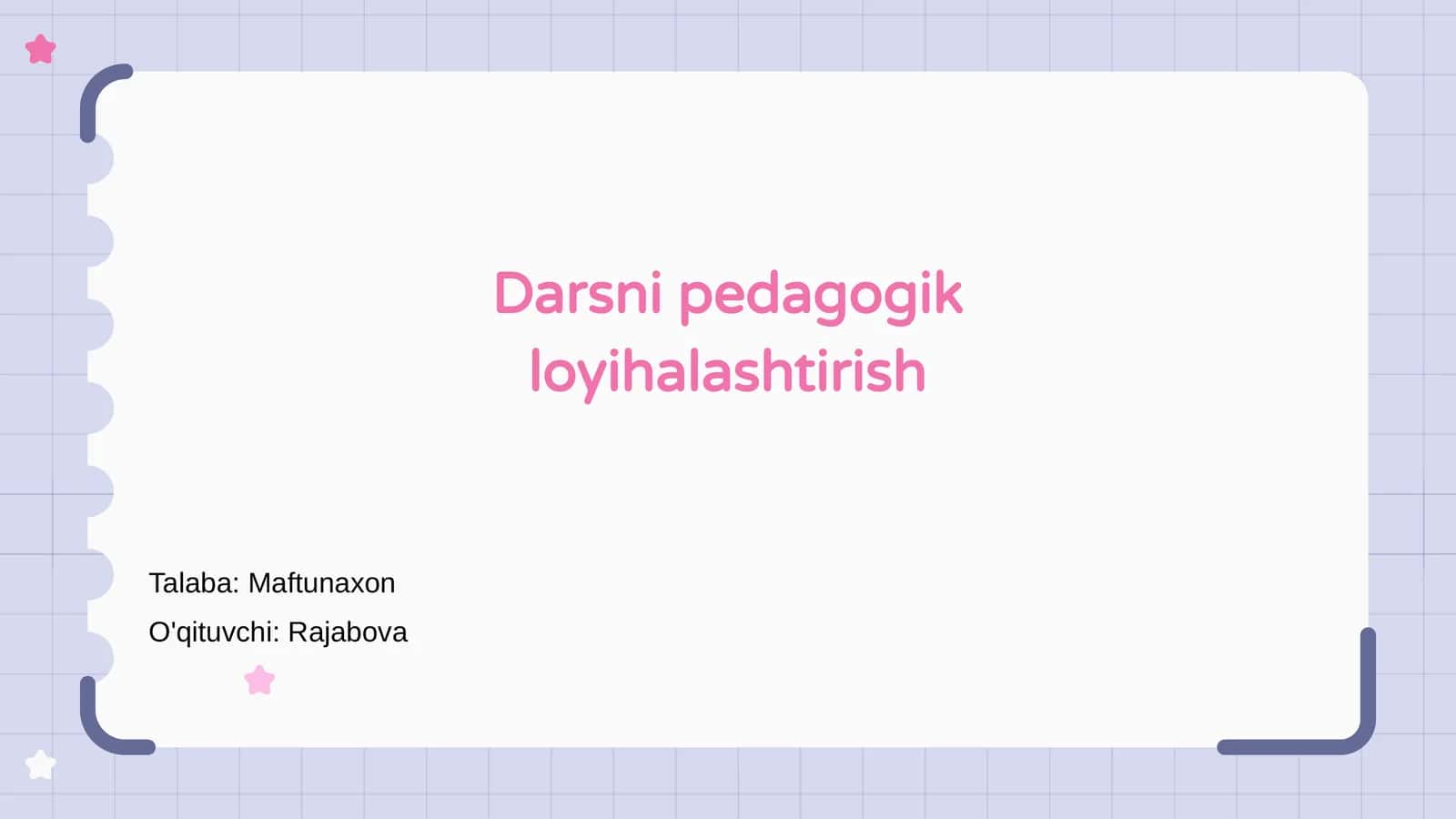 Darsni pedagogik loyihalashtirish 1