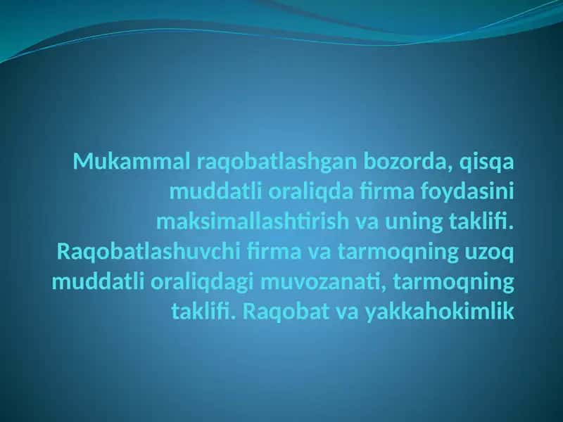 Mukammal Raqobatlashgan bozor 1