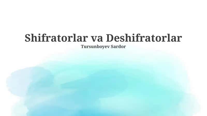Shifratorlar va Deshifratorlar 1
