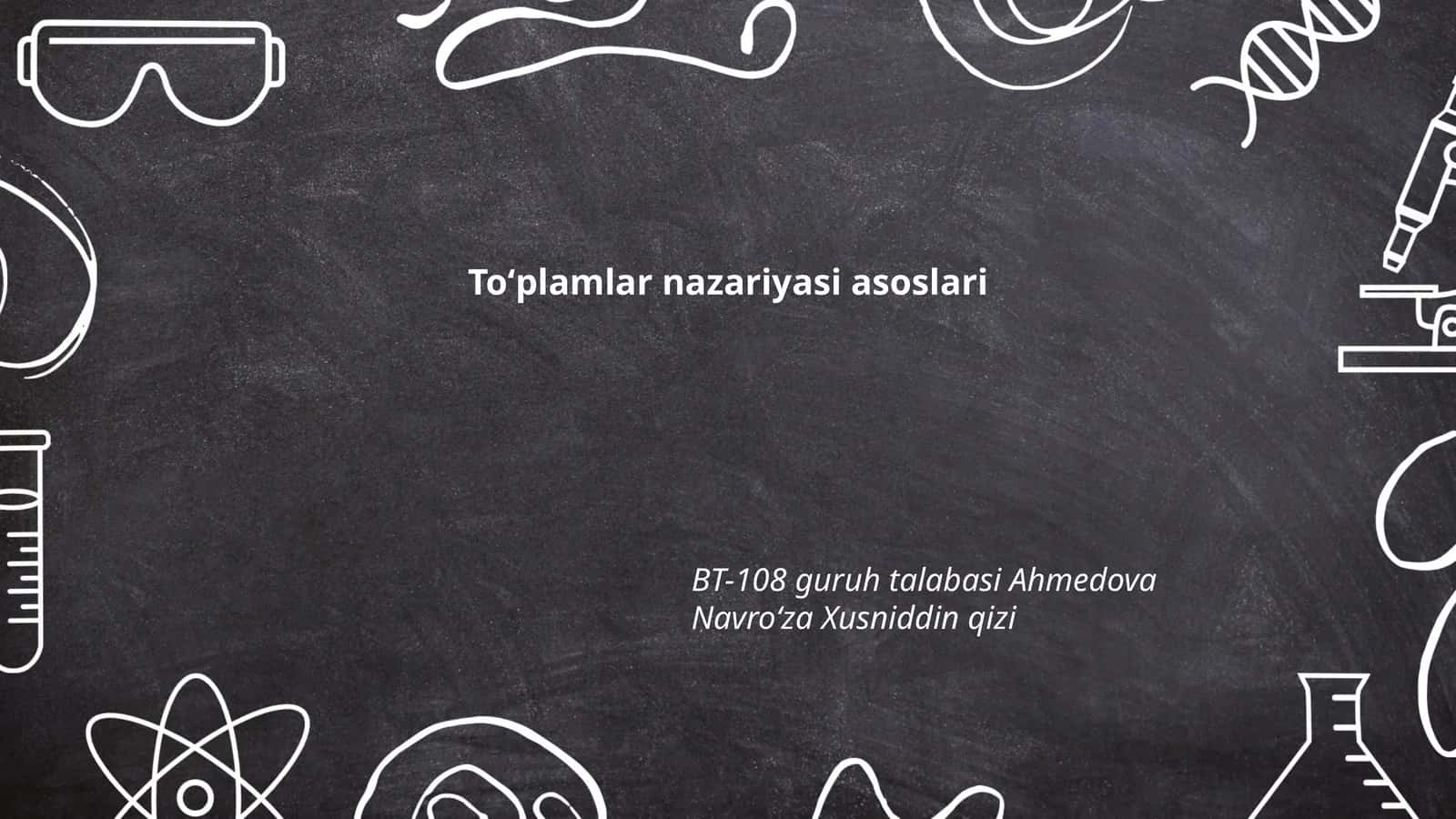 Toʻplamlar nazariyasi asoslari 1