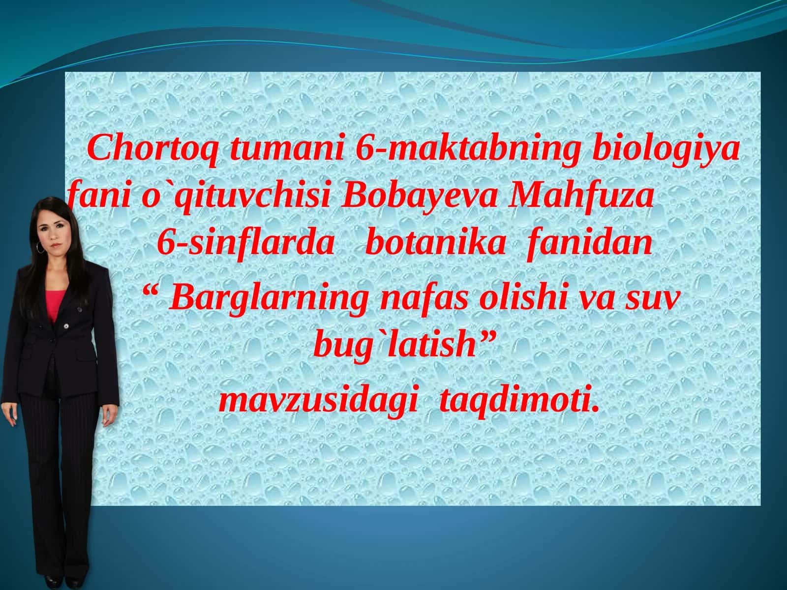 Barglarning nafas olishi va suv bugʻlatishi 1