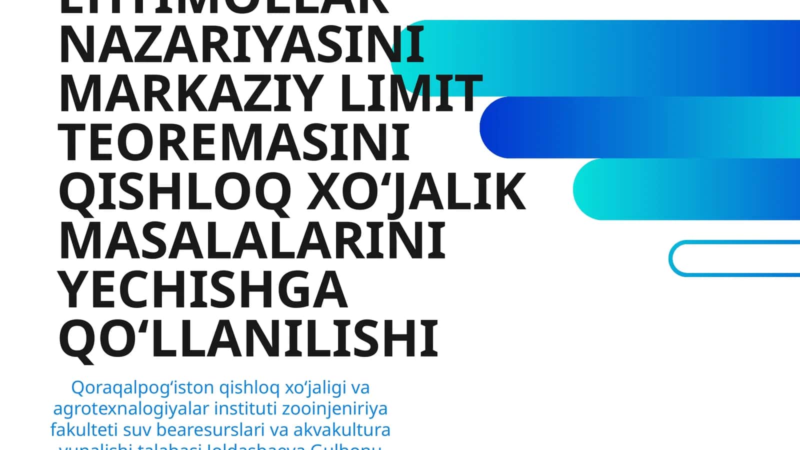 EHTIMOLLAR NAZARIYASINI MARKAZIY LIMIT TEOREMASINI QISHLOQ XO‘JALIK MASALALARINI YECHISHGA QO‘LLANILISHI 1
