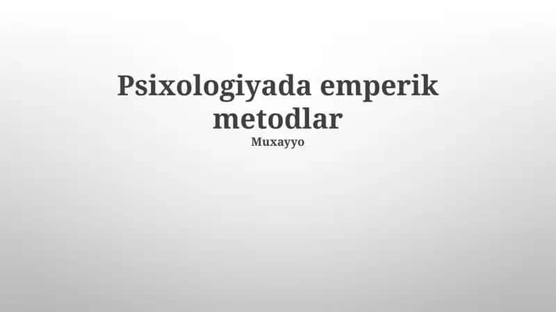 Psixologiyada emperik metodlar 1