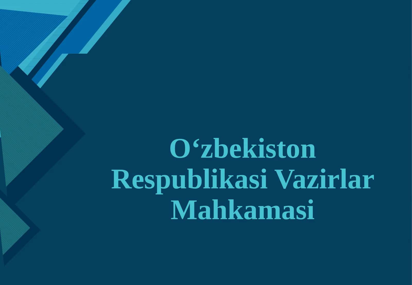 O‘zbekiston Respublikasi Vazirlar Mahkamasi. 1