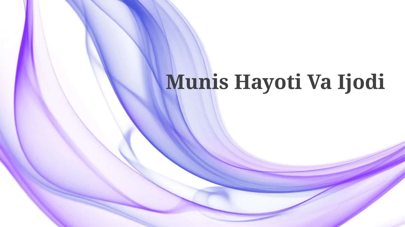 Munis HayotiVaIjodi 1
