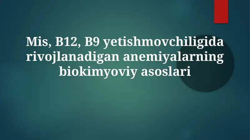 Anemiyaning biokimyoviy asoslari 1