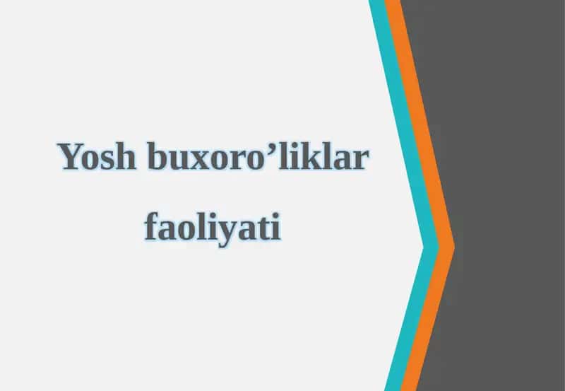 Yoshbuxoro’liklar faoliyati 1