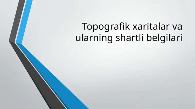 Topografik xaritalar va ularning shartli belgilari 1
