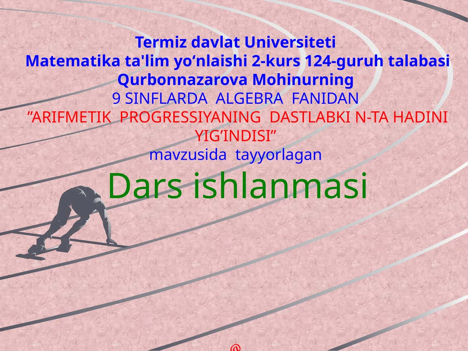 ARIFMETIK PROGRESSIYADASTLABKI NT HADINING YIG’INDISI 1