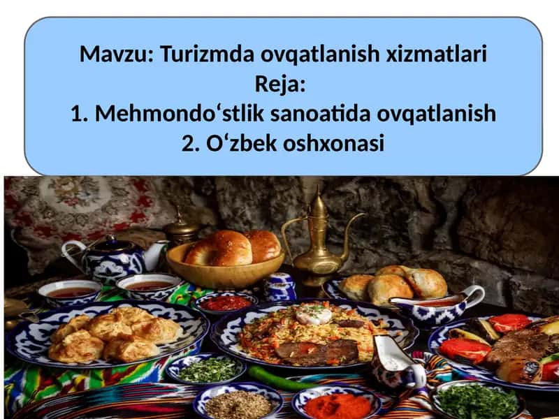 Turizmda ovqatlanish xizmatlari 1