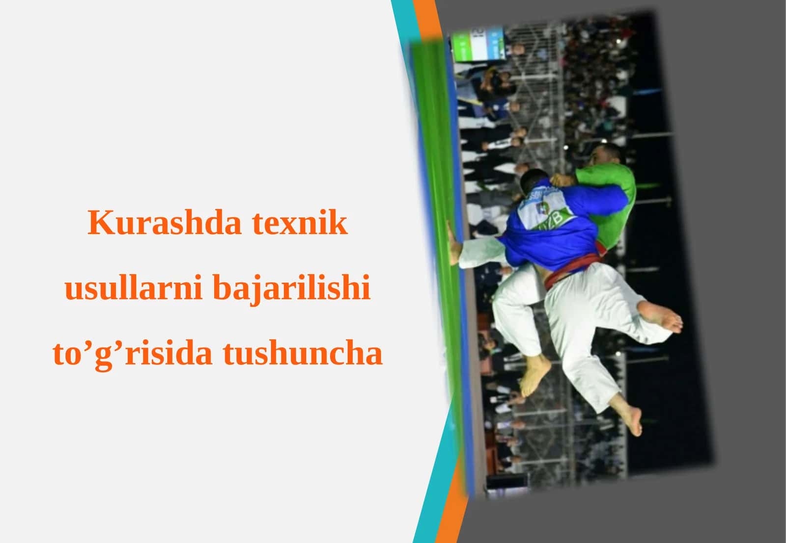 Kurashda texnik usullarni bajarilishi to’g’risida tushuncha 1