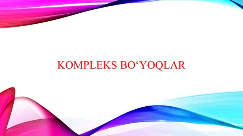 Kompleks boʻyoqlar 1