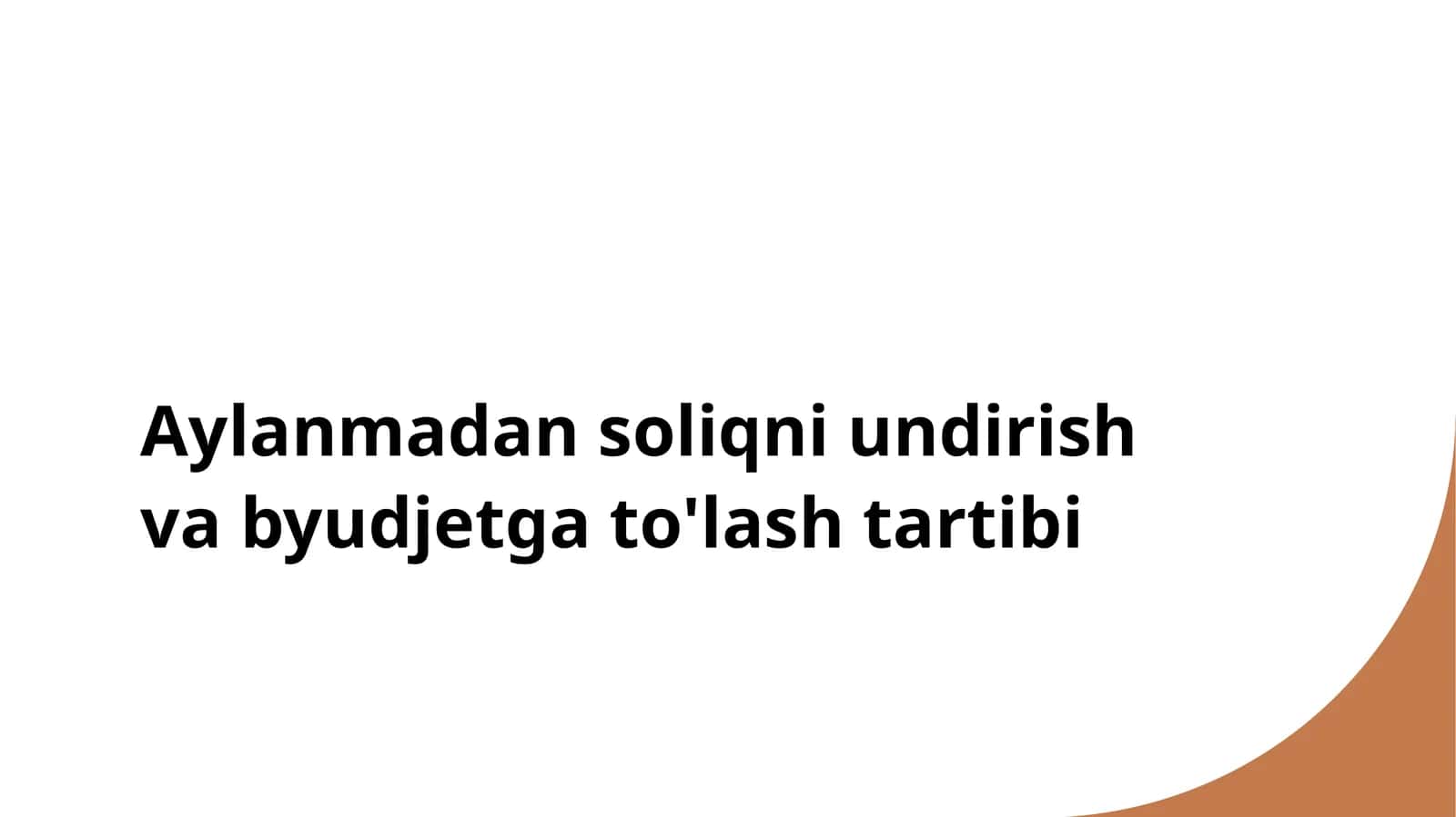 Aylanmadan soliqni undirish va byudjеtga to'lash tartibi 1