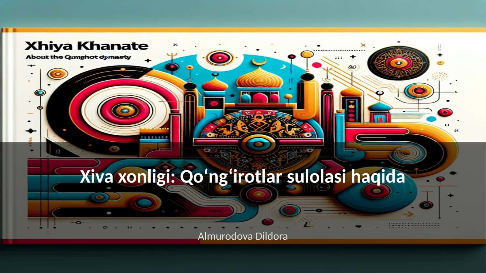 Qo‘ng‘irotlar sulolasi haqida 1