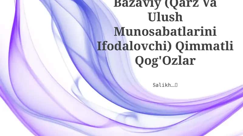 Bazaviy Qimmatli Qog'ozlar 1