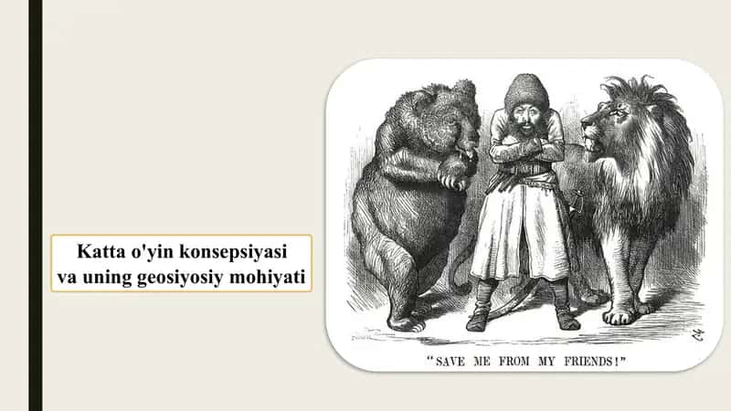 Katta o'yin konsepsiyasi  va uning geosiyosiy mohiyati 1