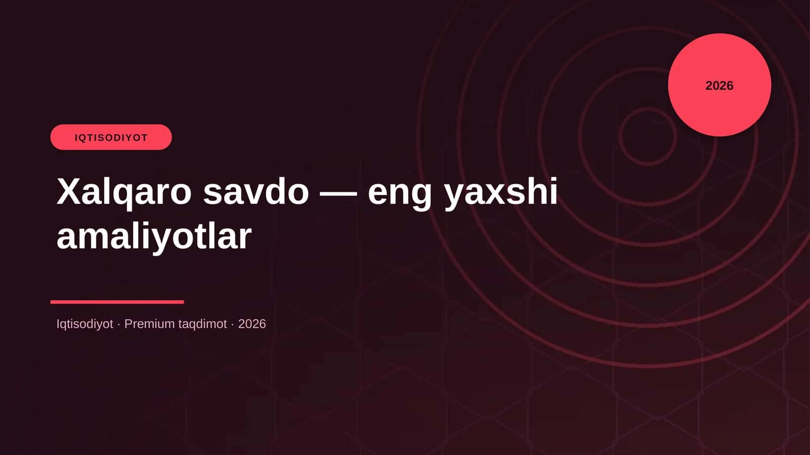 Xalqaro savdo — eng yaxshi amaliyotlar 1