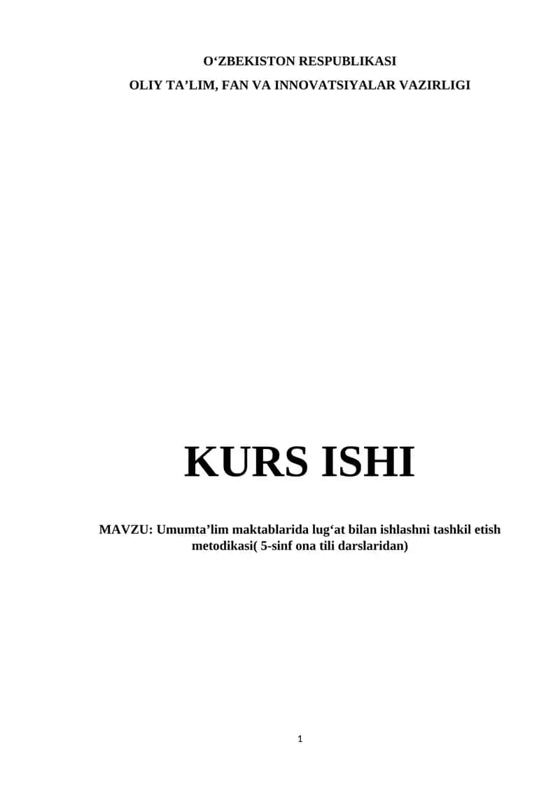 Umumta’lim maktablarida lug‘at bilan ishlashni tashkil etish metodikasi( 5-sinf ona tili darslaridan) 1