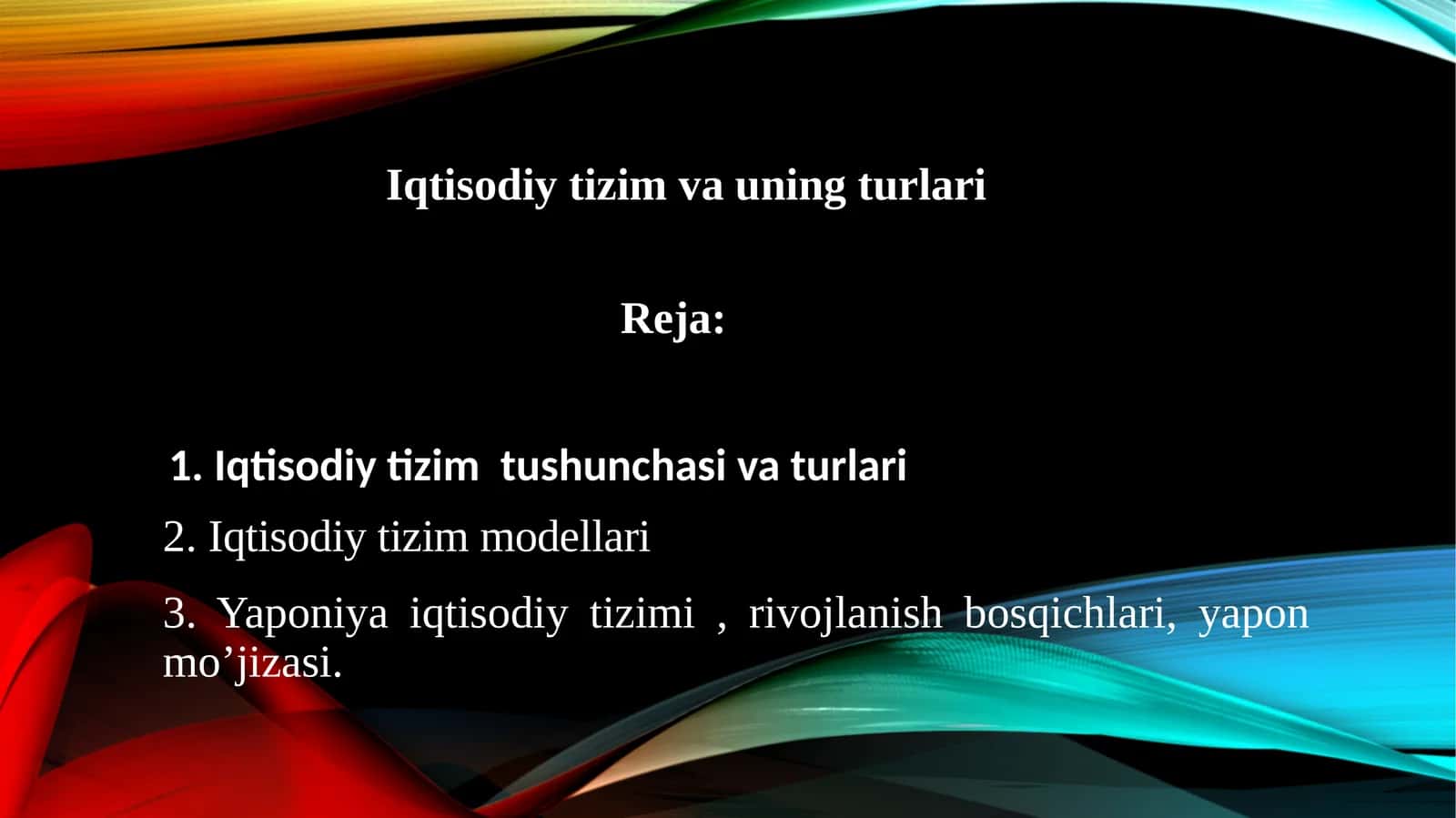Iqtisodiytizim va uning turlari 1