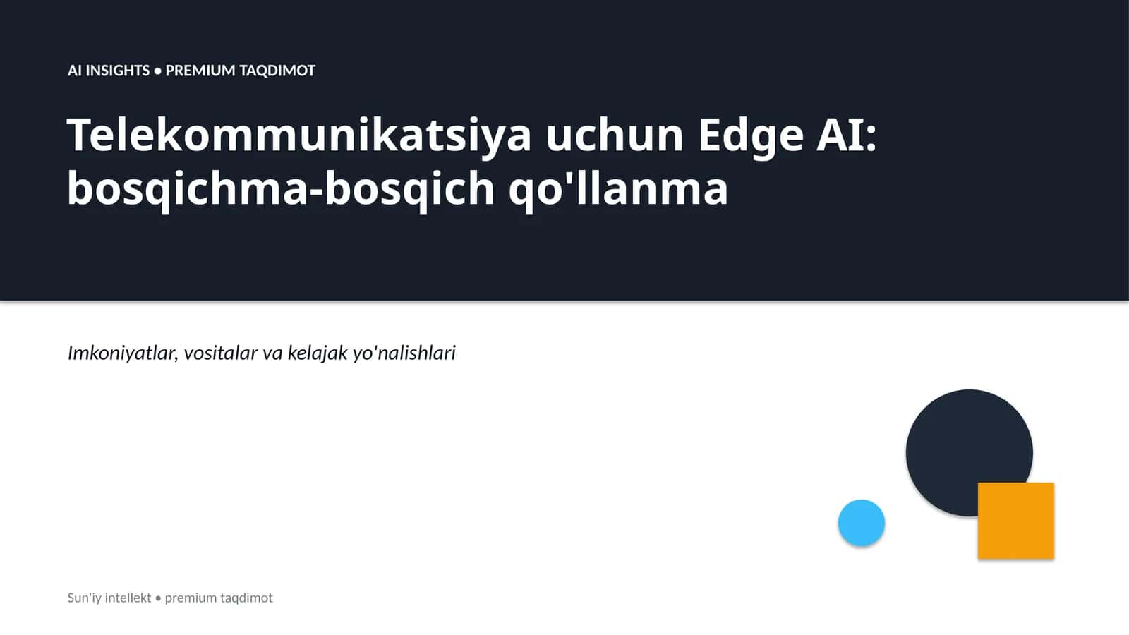 Premium Taqdimot: Sun'iy intellekt 1