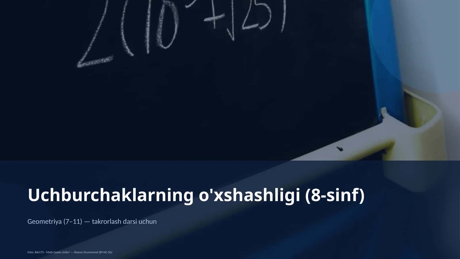 Uchburchaklarning o'xshashligi (8-sinf) 1