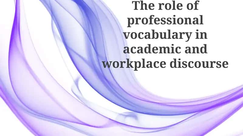 Defining Professional Vocabulary: Importance and Characteristics 1