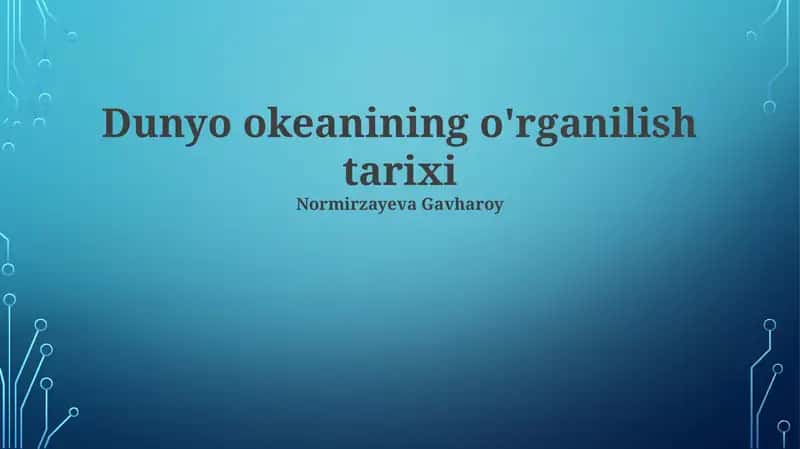 Dunyo okeanining o'rganilish tarixi 1