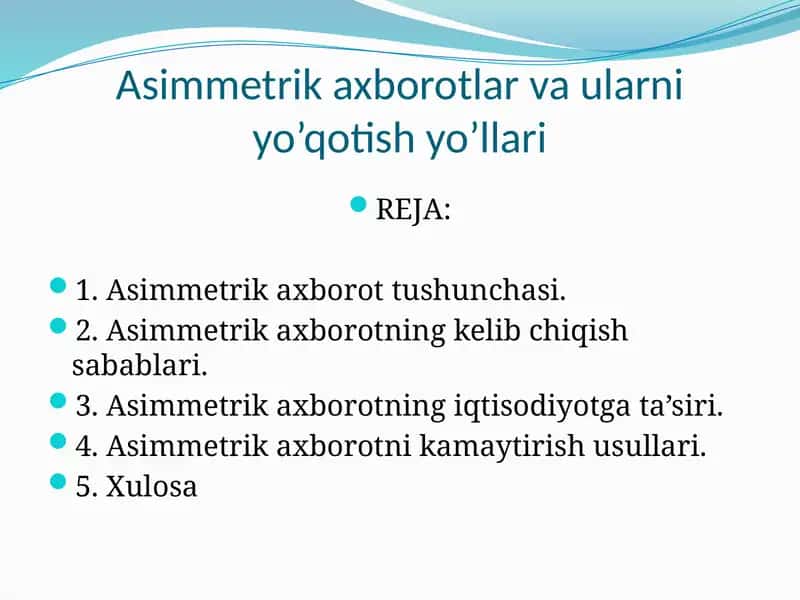 Asimmetrik axborotlar va ularni yo'qotish yo'llari 1