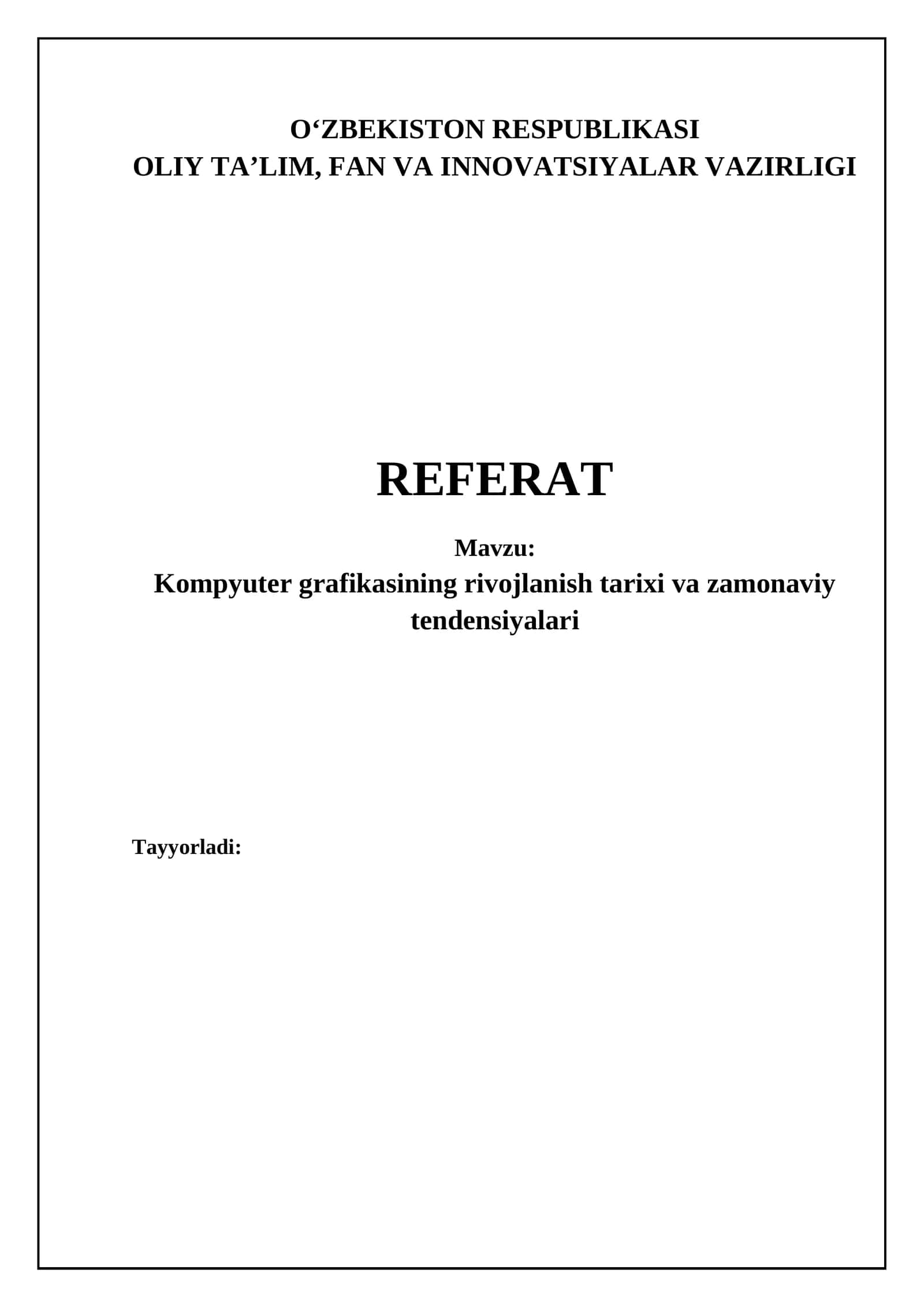 Kompyuter grafikasining rivojlanish tarixi va asosiy bosqichlari 1
