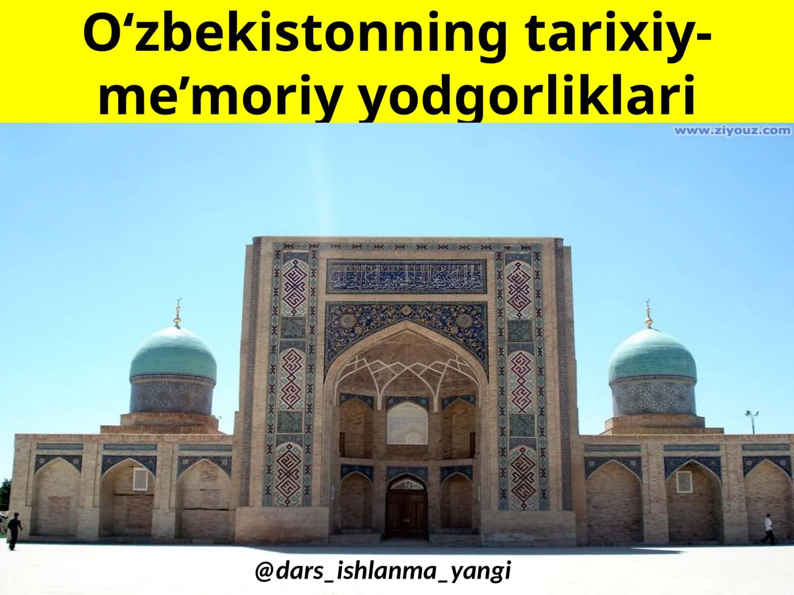 O‘zbekistonning tarixiy-me’moriyyod gorliklari 1