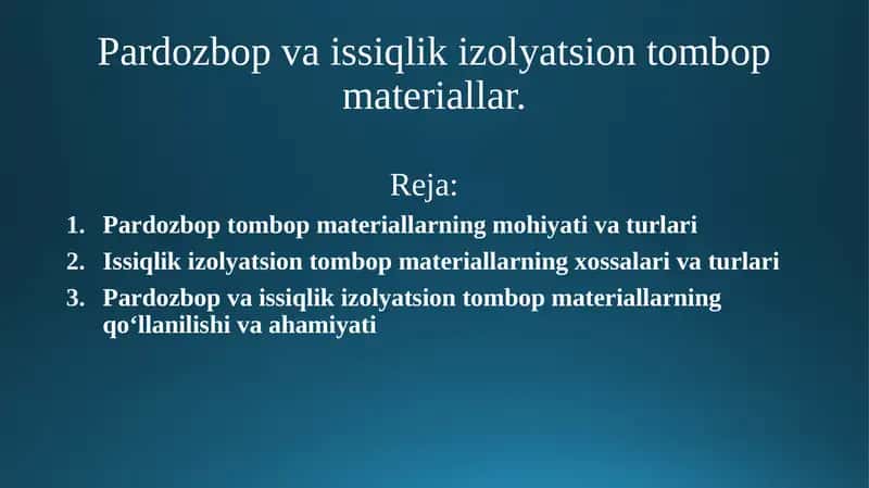 Pardozbop va issiqlik izolyatsion tombop materiallar. 1