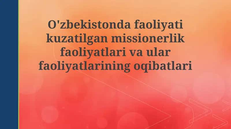 O'zbekistondagi Missionerlik Faoliyati 1