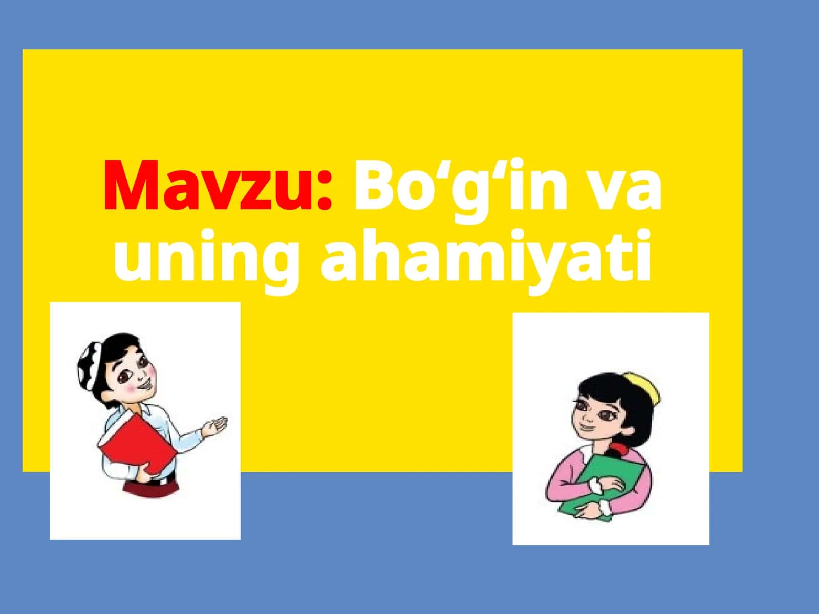 Bo‘g‘in va uning ahamiyati 1