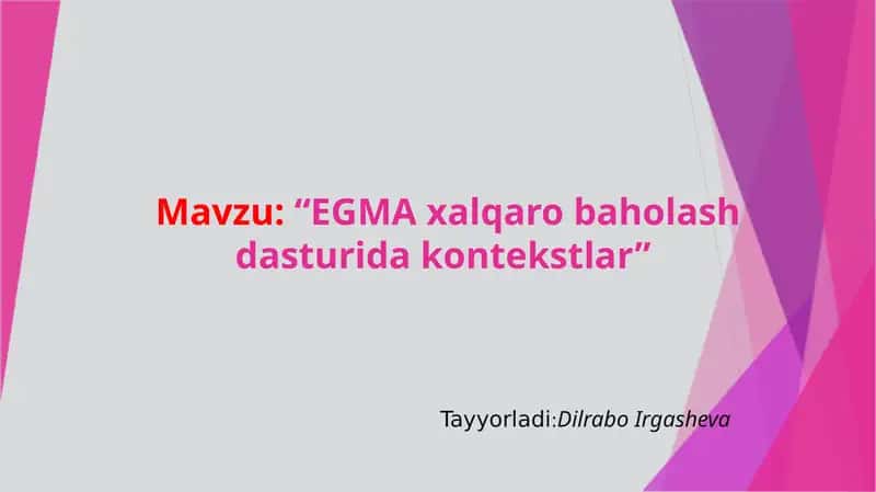 EGMA xalqaro baxolash tizimi dasturida kontekstlar 1
