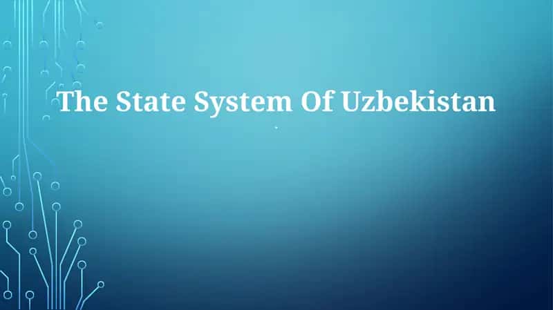 The State System Of Uzbekistan 1