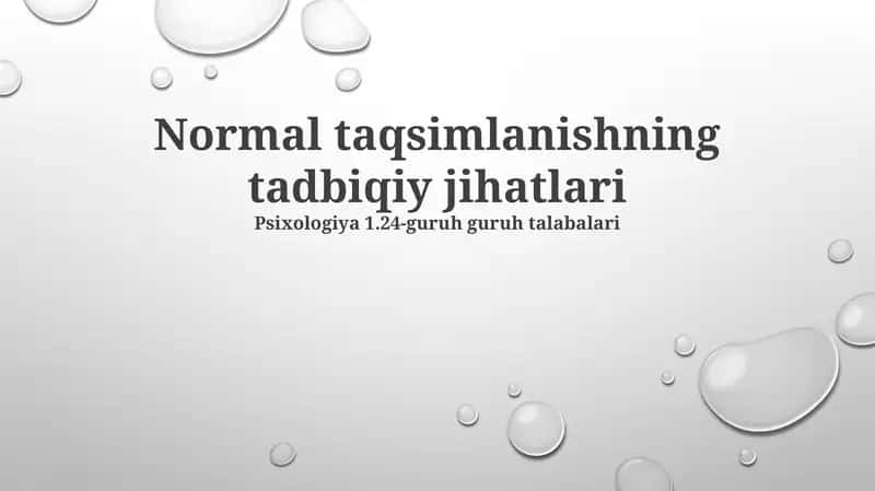 Normal taqsimlanishning tadbiqiy jihatlari 1