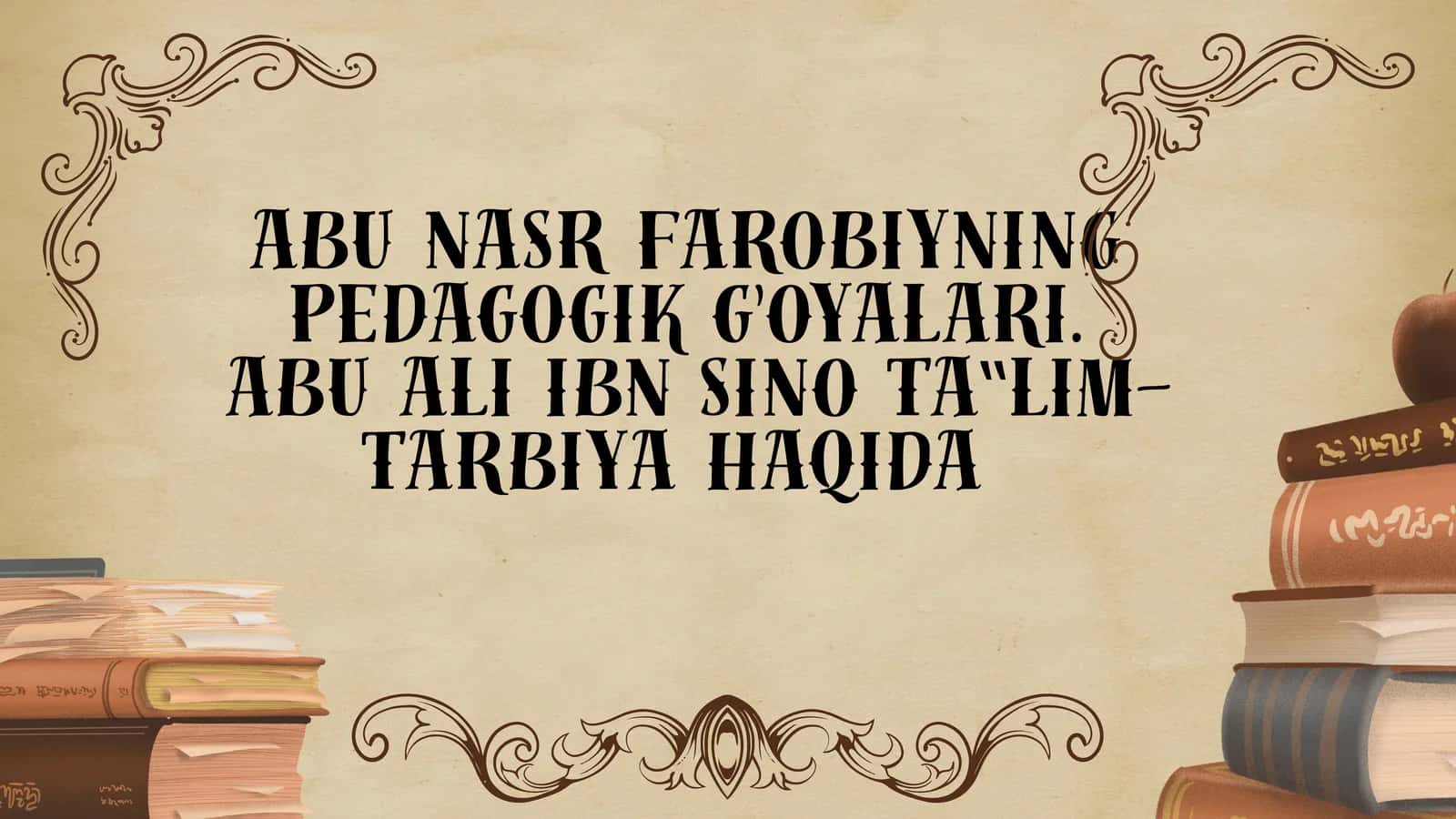 ABU NASR FAROBIYNING PEDAGOGIKG'OYALARI 1