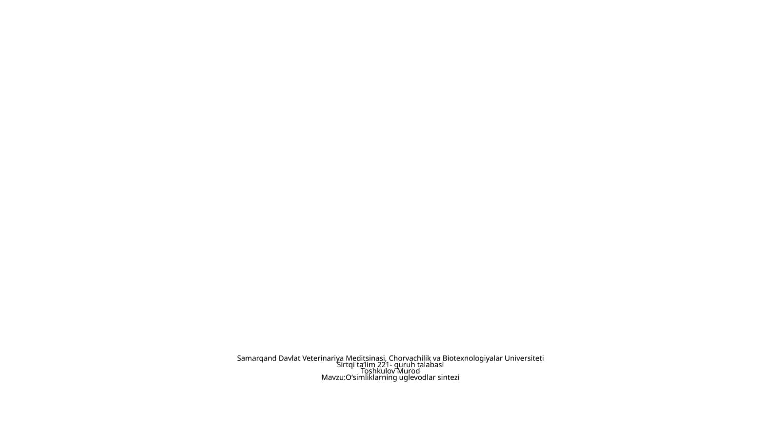 Oʻsimliklarning uglevodlar sintezi 1