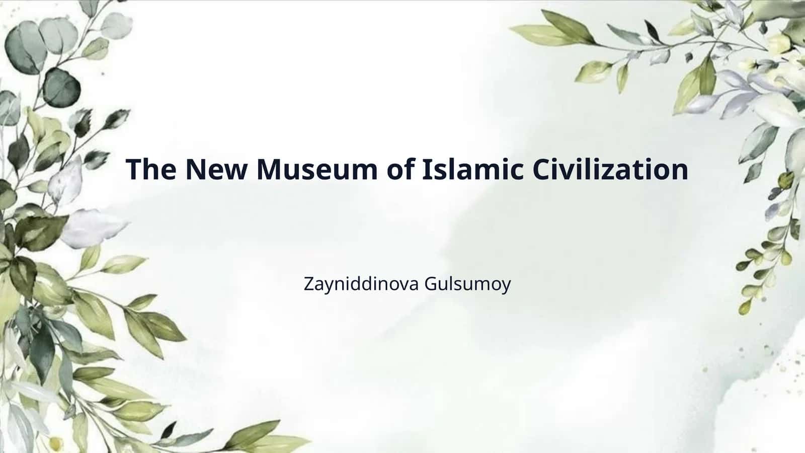 The New Museum of Islamic Civilization 1