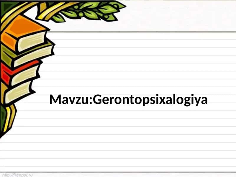 Gerontopsixalogiya 1