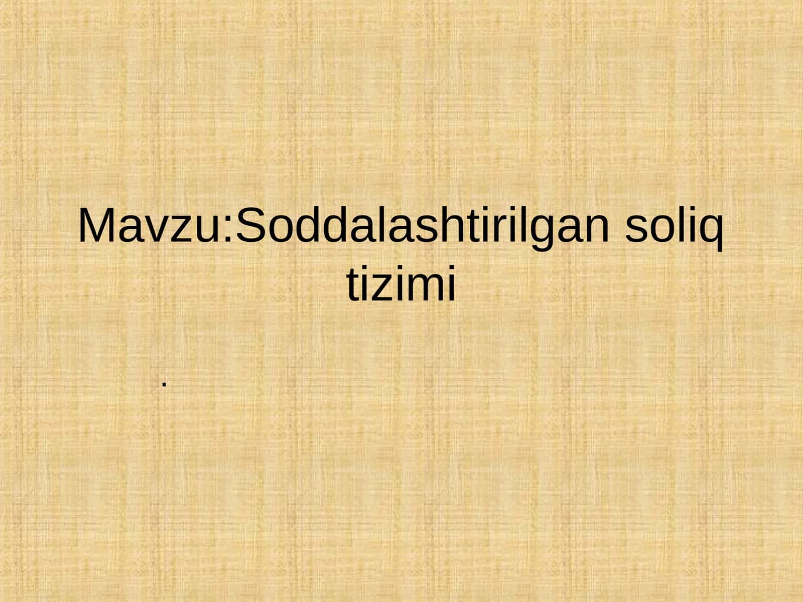 Soddalashtirilgan soliq tizimi 1