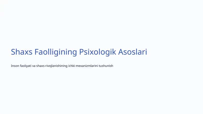 Shaxs Faolligining Psixologik Asoslari 1