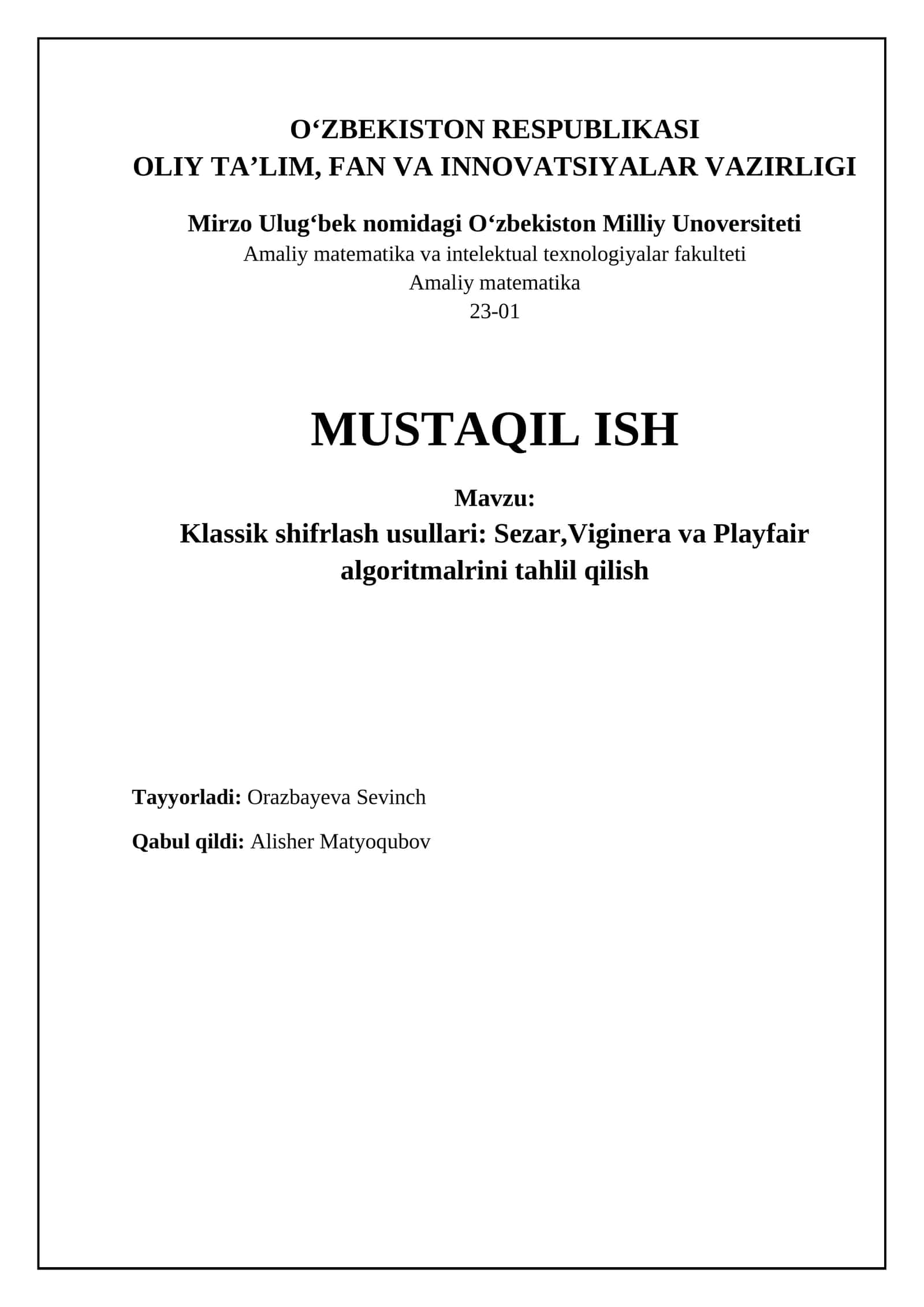 Klassik shifrlash usullari. Sezar,Viginera va Playfair algoritmalrini tahlil qilish 1