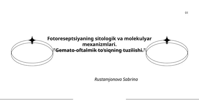 Fotoreseptsiyaning sitologik va molekulyar mexanizmlari 1
