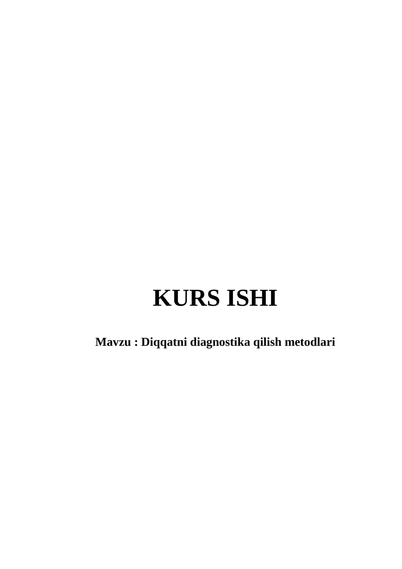 Diqqatni diagnostika qilish metodlari 1