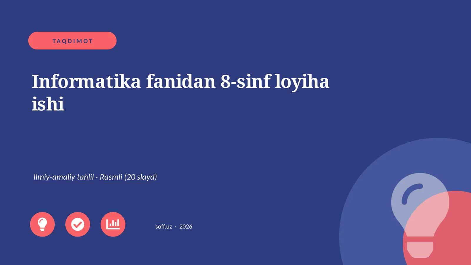 Informatika fanidan 8-sinf loyiha ishi 1