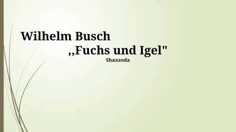 Der Fuchs und der Igel: Eine Einführung 1