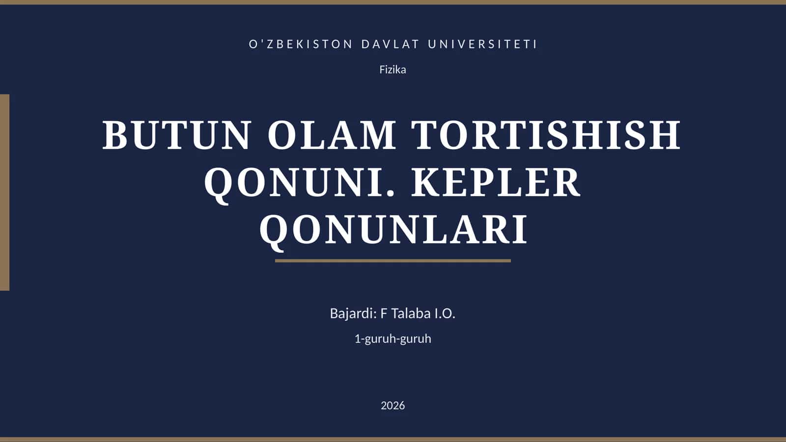 BUTUN OLAM TORTISHISH QONUNI. KEPLER QONUNLARI 1
