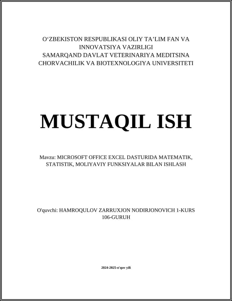 MICROSOFT OFFICE EXCEL DASTURIDA MATEMATIK, STATISTIK, MOLIYAVIY FUNKSIYALAR BILAN ISHLASH 1